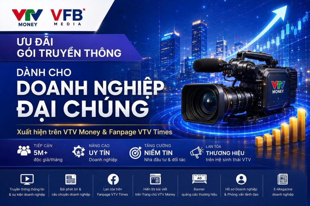 Ưu đãi gói truyền thông dành cho doanh nghiệp đại chúng trên VTV Money